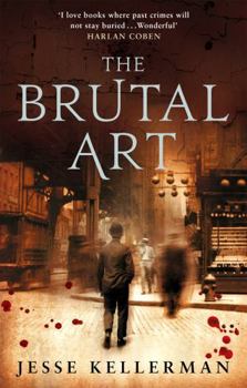 Paperback The Brutal Art. Jesse Kellerman Book