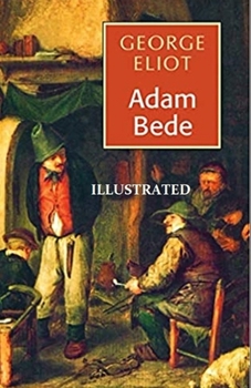 Paperback Adam Bede Illustrated Book