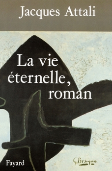 Paperback La Vie éternelle, roman [French] Book