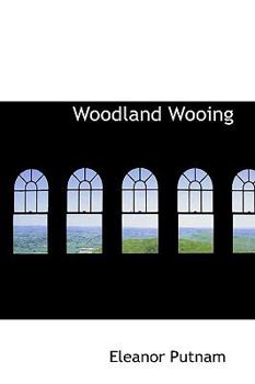 Paperback Woodland Wooing Book