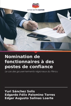 Paperback Nomination de fonctionnaires à des postes de confiance [French] Book