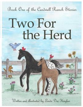 Paperback Two For the Herd (The Cardwell Ranch Stories) Book