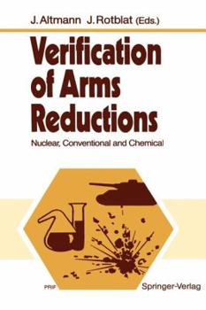 Paperback Verification of Arms Reductions: Nuclear, Conventional and Chemical Book