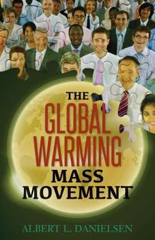 Paperback The Global Warming Mass Movement Book