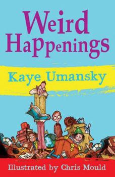 Paperback Weird Happenings. Kaye Umansky Book
