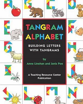 Paperback Tangram Alphabet: Building Letters With Tangrams Book