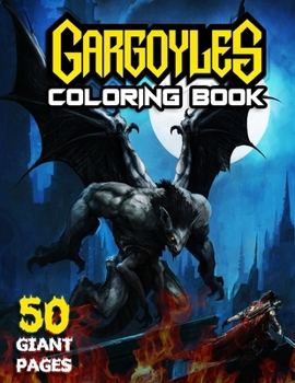 Paperback Gargoyles Coloring Book: GREAT Gift for Any Kids and Fans with HIGH QUALITY IMAGES and GIANT PAGES Book