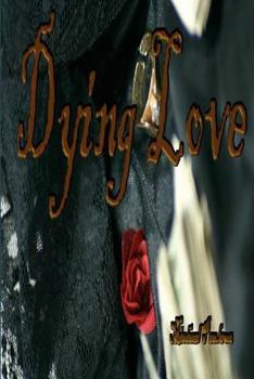 Paperback Dying Love Book