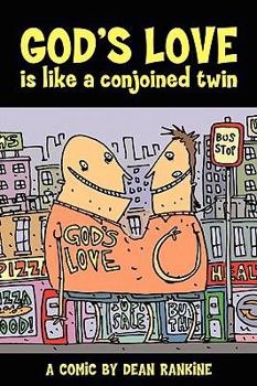 Paperback God's Love Is Like a Conjoined Twin Book