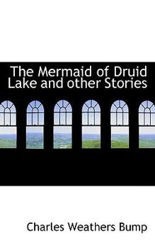Paperback The Mermaid of Druid Lake and Other Stories Book