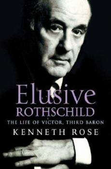 Hardcover Elusive Rothschild: The Life of Victor, Third Baron Book