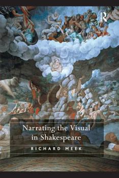 Paperback Narrating the Visual in Shakespeare Book
