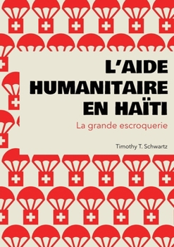 Paperback L'aide humanitaire en Haïti [French] Book