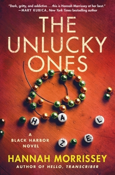 Hardcover The Unlucky Ones: A Black Harbor Novel Book