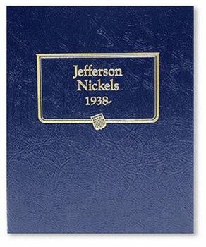 Hardcover Whitman Classic(r) Coin Album - Jefferson Nickels Volume #1: 1938-2003 (P, D, & S Mints) Book