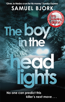 The Boy in the Headlights - Book #3 of the Holger Munch & Mia Kruger