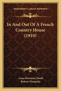 Paperback In And Out Of A French Country House (1910) Book