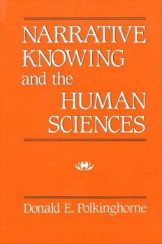 Hardcover Narrative Knowing and the Human Sciences Book