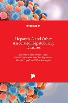 Hardcover Hepatitis A and Other Associated Hepatobiliary Diseases Book