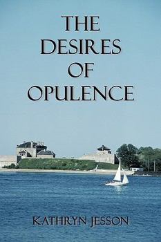 Paperback The Desires of Opulence Book