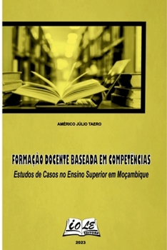 Paperback Formação Docente Baseada Em Competências: Estudos De Casos [Portuguese] Book
