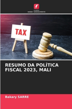 Paperback Resumo Da Política Fiscal 2023, Mali [Portuguese] Book