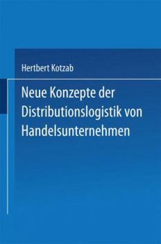 Paperback Neue Konzepte Der Distributionslogistik Von Handelsunternehmen [German] Book