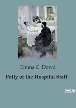 Paperback Polly of the Hospital Staff Book