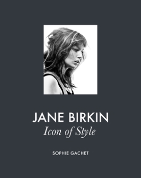 Hardcover Jane Birkin: Icon of Style Book
