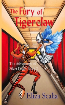 Paperback The Fury of Tigerclaw: A young adult superhero adventure Book