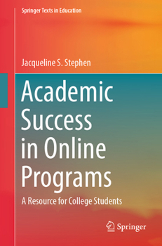 Paperback Academic Success in Online Programs: A Resource for College Students Book