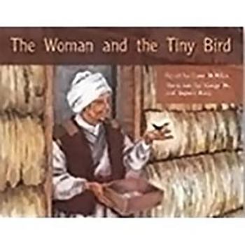 Misc. The Woman and the Tiny Bird: Leveled Reader Bookroom Package Green (Levels 12-14) Book