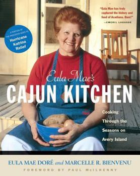 Paperback Eula Mae's Cajun Kitchen: Cooking Through the Seasons on Avery Island Book