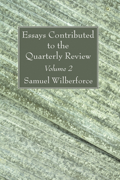 Hardcover Essays Contributed to the Quarterly Review, Volume 2 Book