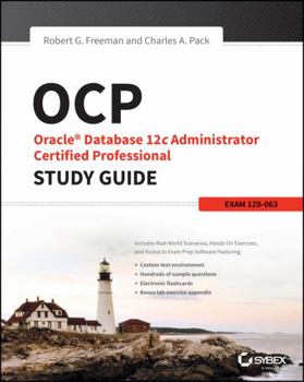 Paperback Ocp: Oracle Database 12c Administrator Certified Professional Study Guide: Exam 1z0-063 Book