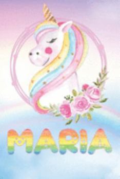 Maria: Maria's Unicorn Personal Custom Named Diary Planner Perpetual Calander Notebook Journal 6x9 Personalized Customized Gift For Someone Who's Surname is Maria Or First Name Is Maria