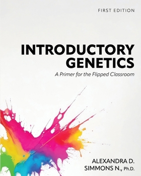 Paperback Introductory Genetics: A Primer for the Flipped Classroom Book