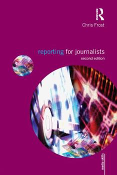 Hardcover Reporting for Journalists Book