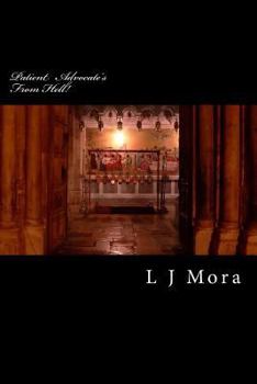 Paperback Patient Advocates From Hell. Book