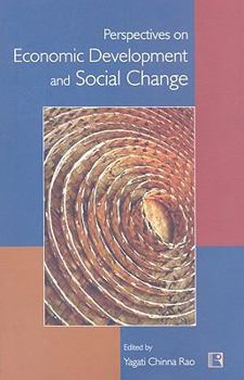 Perspectives on Economic Development and Social Change: Essays in Honour of Professor K.S. Chalam