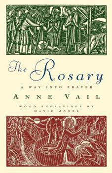 Paperback The Rosary: The Way Into Prayer Book