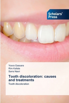 Paperback Tooth discoloration: causes and treatments Book