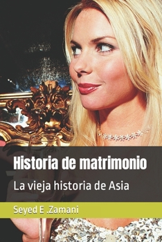 Historia de matrimonio: La vieja historia de Asia