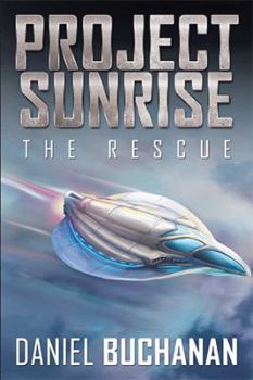 Hardcover Project Sunrise: The Rescue Book