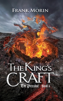 The King's Craft - Book #6 of the Petralist