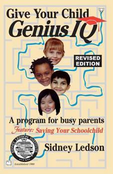 Paperback Give Your Child Genius IQ Book