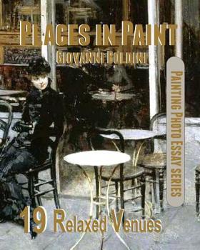 Paperback Places in Paint: Giovanni Boldini Book
