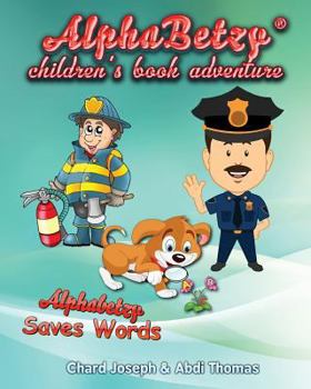 Alphabetzy Children's Book Adventure: Alphabetzy Saves Words