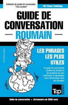 Paperback Guide de conversation Français-Roumain et vocabulaire thématique de 3000 mots [French] Book