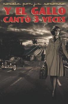 Paperback Y el gallo cantó 3 veces [Spanish] Book